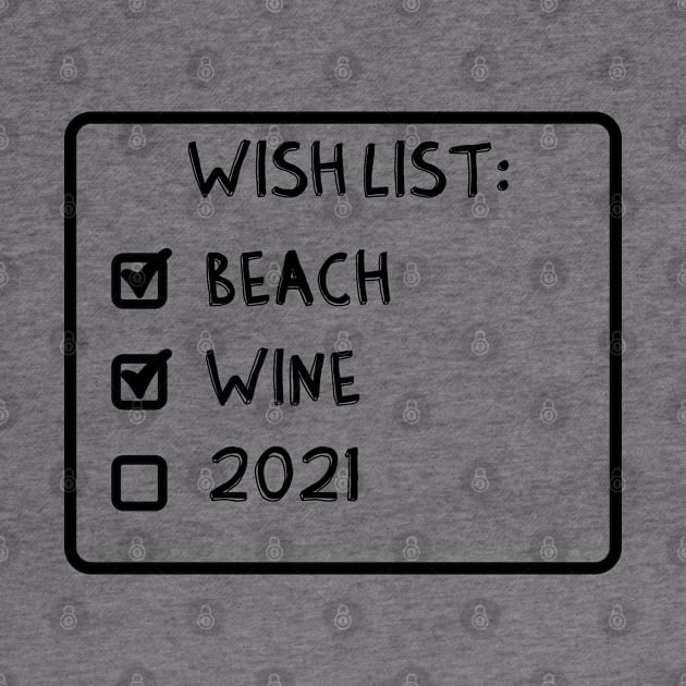 wish list beach wine 2021 by LedDes